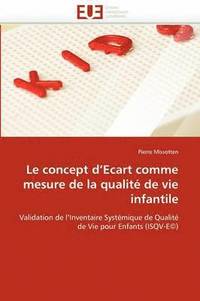 bokomslag Le Concept d''ecart Comme Mesure de la Qualit  de Vie Infantile