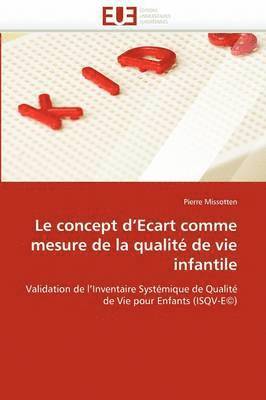 bokomslag Le Concept d''ecart Comme Mesure de la Qualit? de Vie Infantile