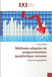 bokomslag Methode adaptee de programmation quadratique convexe