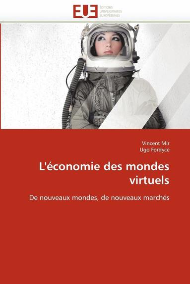 bokomslag L''?conomie Des Mondes Virtuels