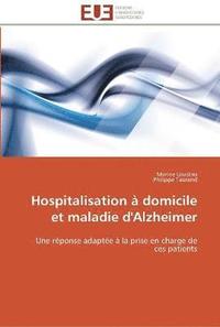 bokomslag Hospitalisation à domicile et maladie d'alzheimer
