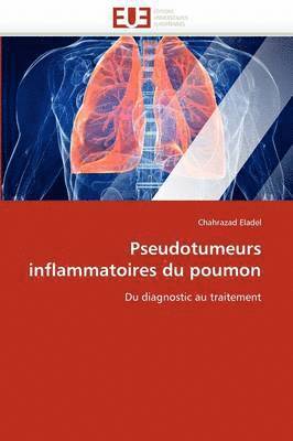 bokomslag Pseudotumeurs Inflammatoires Du Poumon