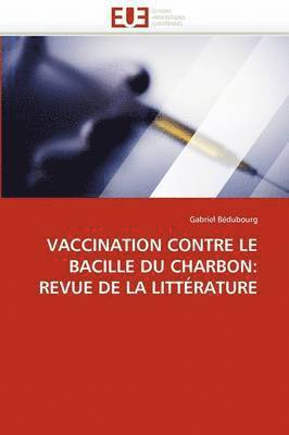 bokomslag Vaccination Contre Le Bacille Du Charbon