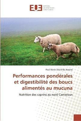 Performances ponderales et digestibilite des boucs alimentes au mucuna 1