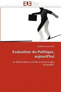 bokomslag Evaluation Du Politique, Aujourd''hui