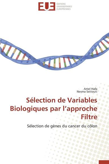 bokomslag S lection de Variables Biologiques Par L Approche Filtre