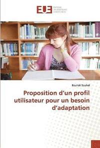 bokomslag Proposition d un profil utilisateur pour un besoin d adaptation