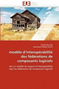 bokomslag Modèle d''interopérabilité des fédérations de composants logiciels