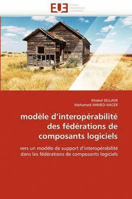 bokomslag Modèle d''interopérabilité des fédérations de composants logiciels