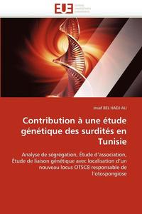 bokomslag Contribution   Une  tude G n tique Des Surdit s En Tunisie