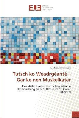 Zimmermann-M, ZIMMERMANN-M, Martina Zimmermann - Tutsch ko wèadrgèantè gar keinen muskelkater, Häftad