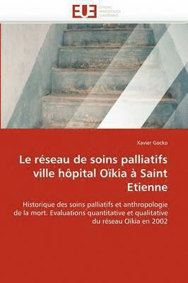 bokomslag réseau de soins palliatifs ville hôpital oïkia à saint etienne