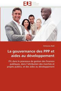 bokomslag La Gouvernance Des PPP Et Aides Au D veloppement