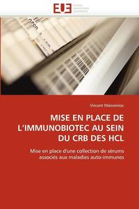 bokomslag Mise En Place de l''immunobiotec Au Sein Du CRB Des Hcl