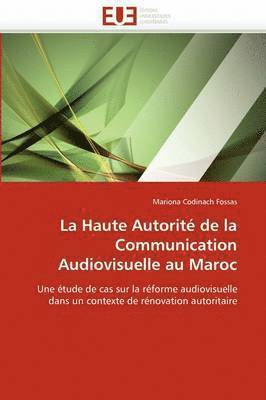 La Haute Autorit  de la Communication Audiovisuelle Au Maroc 1