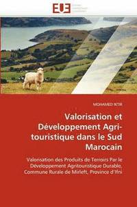 bokomslag Valorisation Et D veloppement Agri-Touristique Dans Le Sud Marocain