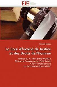 bokomslag La Cour Africaine de Justice Et Des Droits de l''homme