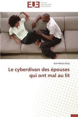 bokomslag cyberdivan des épouses qui ont mal au lit