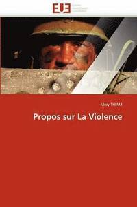 bokomslag Propos Sur La Violence