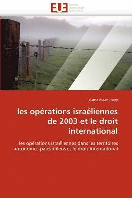 bokomslag Les Op rations Isra liennes de 2003 Et Le Droit International