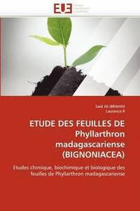 bokomslag Etude Des Feuilles de Phyllarthron Madagascariense (Bignoniacea)