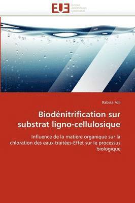 bokomslag Biod?nitrification Sur Substrat Ligno-Cellulosique