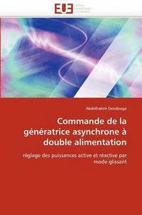 bokomslag Commande de la génératrice asynchrone à double alimentation