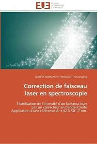 bokomslag Correction de faisceau laser en spectroscopie