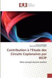 bokomslag Contribution a l''etude des circuits coplanaires par wcip