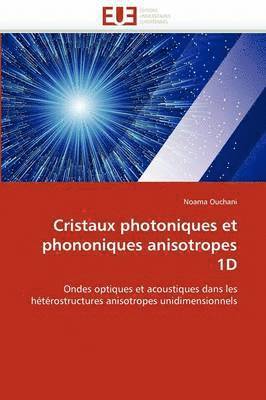 bokomslag Cristaux Photoniques Et Phononiques Anisotropes 1d