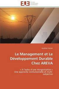 bokomslag Le Management Et Le D veloppement Durable Chez Areva
