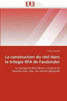 Yvonnet-F, YVONNET-F, Fanny Yvonnet - Construction Du R�el Dans La Trilogie Rfa de Fassbinder, Häftad
