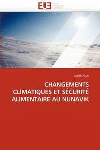 bokomslag Changements Cllmatiques Et S curit  Alimentaire Au Nunavik
