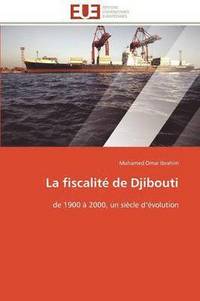 bokomslag La Fiscalit  de Djibouti