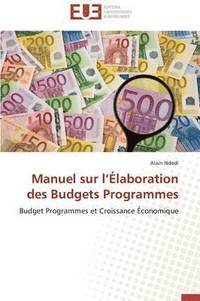 bokomslag Manuel Sur L ?laboration Des Budgets Programmes