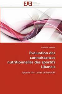 bokomslag Evaluation Des Connaissances Nutritionnelles Des Sportifs Libanais