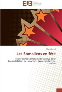 bokomslag Les somaliens en fête