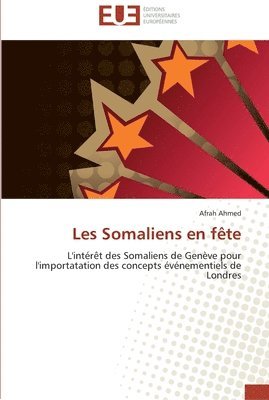 bokomslag Les somaliens en fête