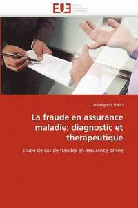 bokomslag La Fraude En Assurance Maladie