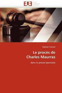 bokomslag Le Proc?s de Charles Maurras