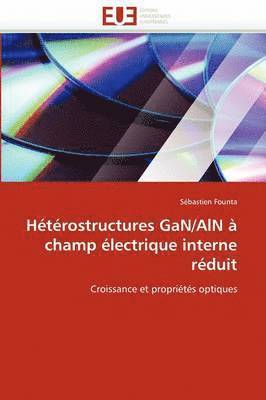 Founta-S, FOUNTA-S, Sébastien Founta - H�t�rostructures Gan/ALN � Champ �lectrique Interne R�duit, Häftad