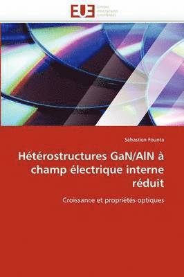 H t rostructures Gan/ALN   Champ  lectrique Interne R duit 1