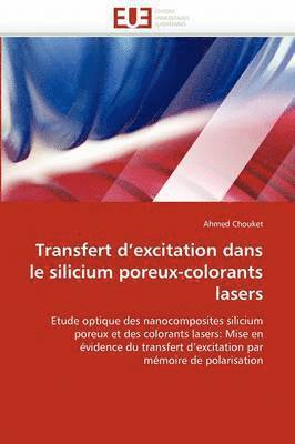 Transfert D Excitation Dans Le Silicium Poreux-Colorants Lasers 1