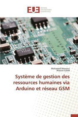 Syst me de Gestion Des Ressources Humaines Via Arduino Et R seau GSM 1