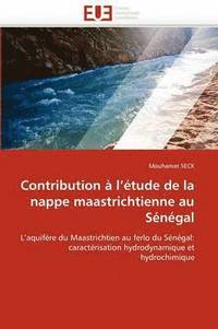 bokomslag Contribution   l'' tude de la Nappe Maastrichtienne Au S n gal