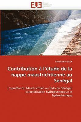Contribution   l'' tude de la Nappe Maastrichtienne Au S n gal 1