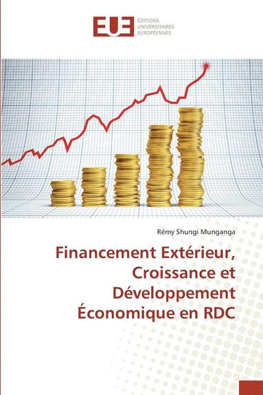 bokomslag Financement Extérieur, Croissance Et Développement Économique En Rdc