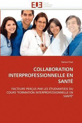 bokomslag Collaboration Interprofessionnelle En Sant 