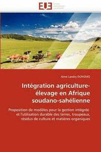 bokomslag Int gration Agriculture- levage En Afrique Soudano-Sah lienne