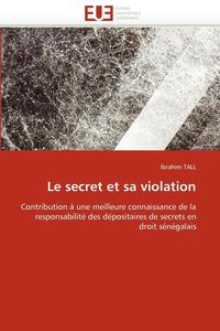 bokomslag Le Secret Et Sa Violation